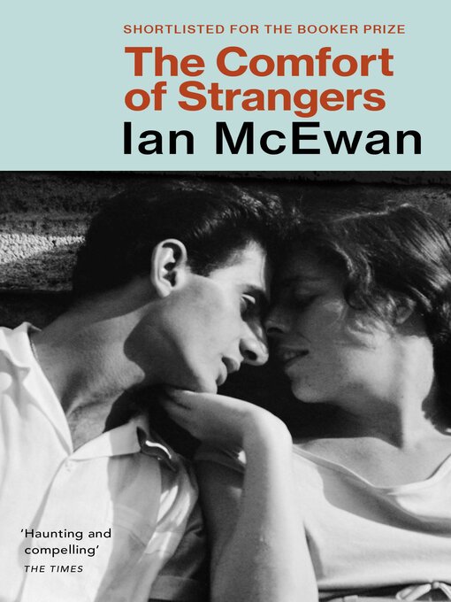 Title details for The Comfort of Strangers by Ian McEwan - Available